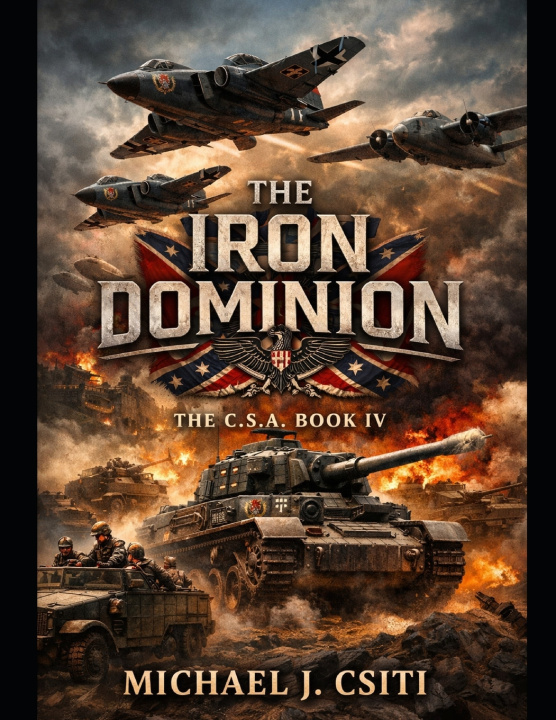Könyv The Iron Dominion Michael Csiti