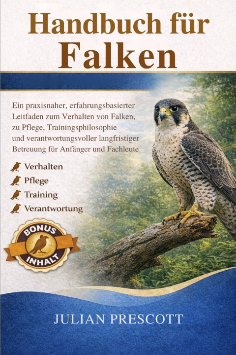 Kniha HANDBUCH FÜR FALKEN Julian Prescott