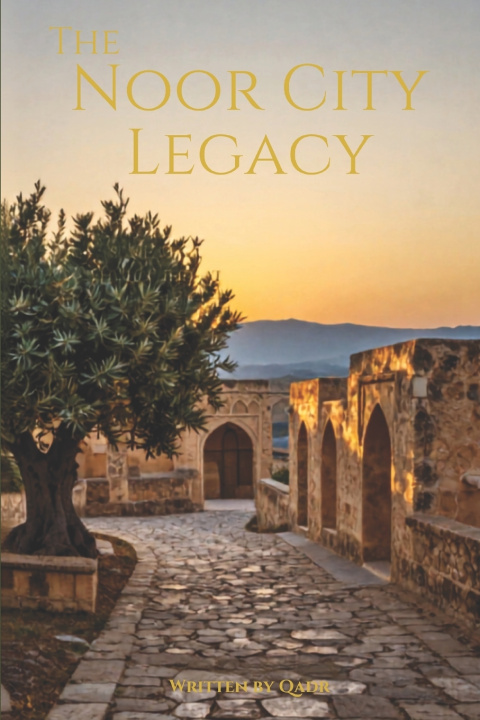Książka The Noor City Legacy Written by Qadr