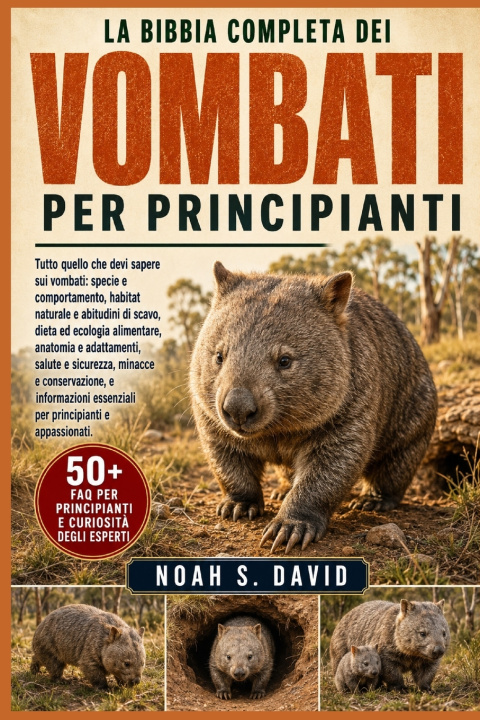 Könyv LA BIBBIA COMPLETA DEI VOMBATI PER PRINCIPIANTI Noah S. David