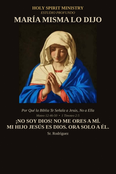 Kniha María Misma Lo Dijo Sr Rodriguez