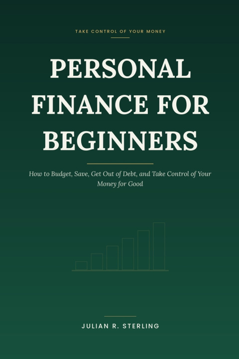 Könyv Personal Finance for Beginners Julian R. Sterling