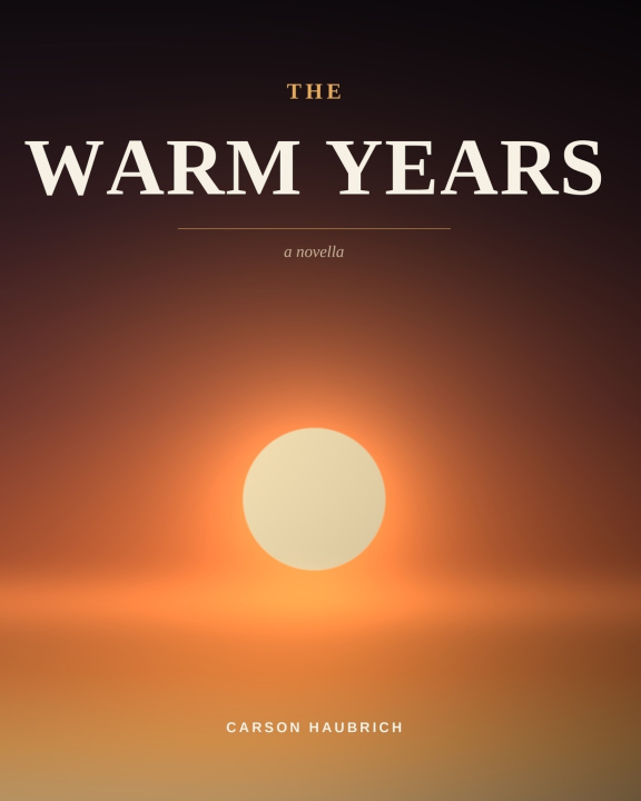 Kniha The Warm Years Carson Haubrich
