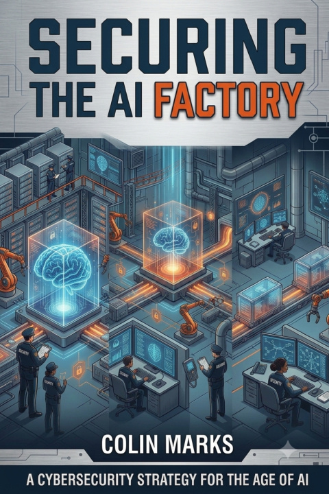 Carte Securing the AI Factory Colin Marks