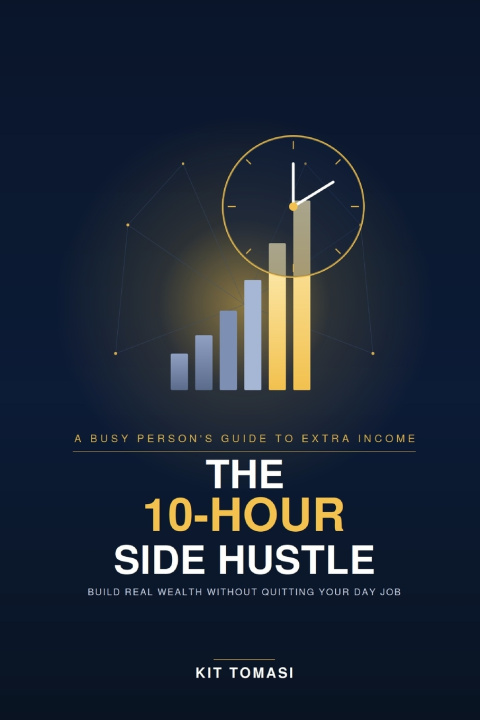 Könyv The 10-Hour Side Hustle Kit Tomasi
