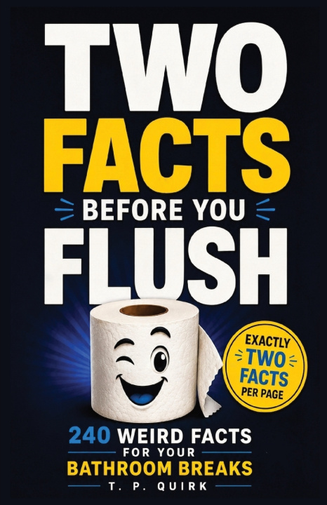 Buch Two Facts Before You Flush T. P. Quirk