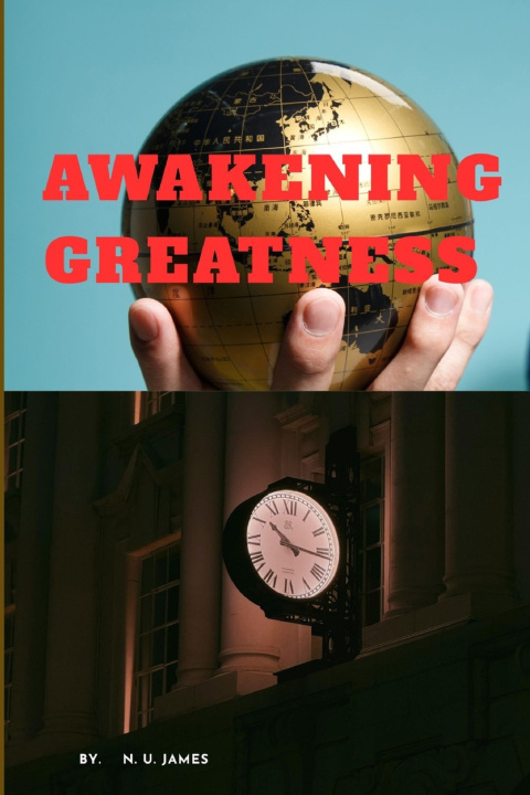 Kniha AWAKENING GREATNESS N. U JAMES