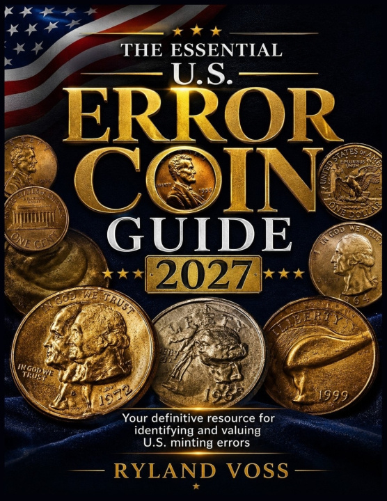 Kniha The Essential US Error Coin Guide 2027 Ryland Voss