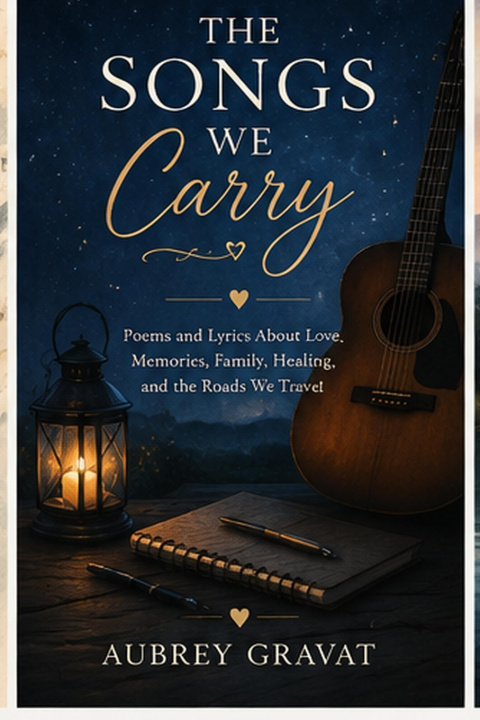 Kniha The Songs We Carry Aubrey Gravat