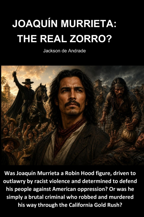 Kniha Joaquín Murrieta Jackson de Andrade