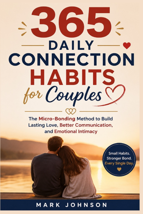 Kniha 365 Daily Connection Habits for Couples Mark Johnson