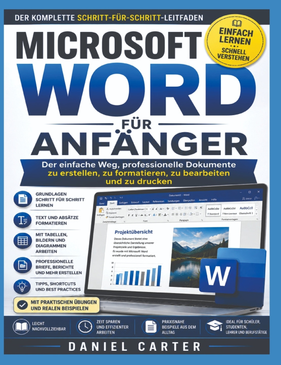 Kniha MICROSOFT WORD FÜR ANFÄNGER Daniel Carter
