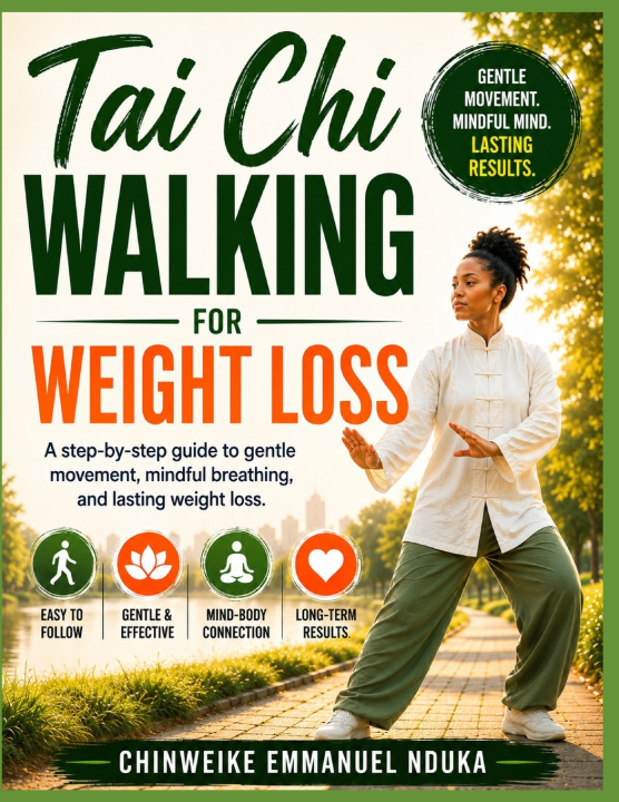 Książka Tai Chi Walking for Weight Loss Chinweike Emmanuel Nduka