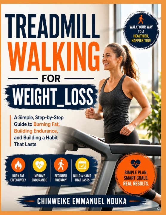 Knjiga Treadmill Walking For Weight_Loss Chinweike Emmanuel Nduka
