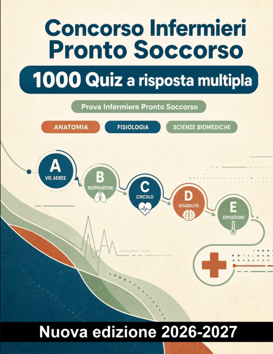 Könyv Concorso Infermieri Pronto Soccorso SanitàSmart Italia