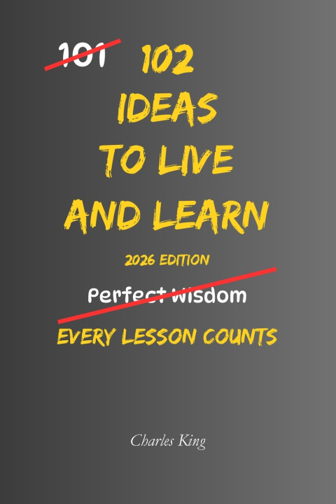 Könyv 102 Ideas To Live And Learn Charles King