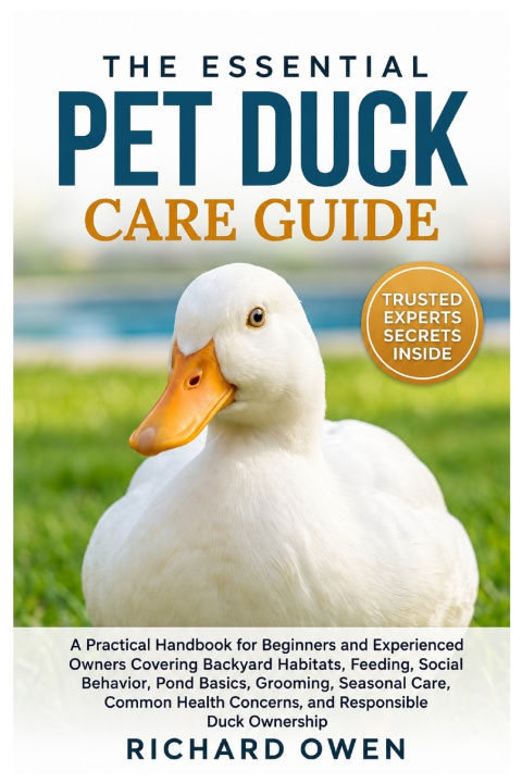 Könyv THE ESSENTIAL PET DUCK CARE Richard Owen