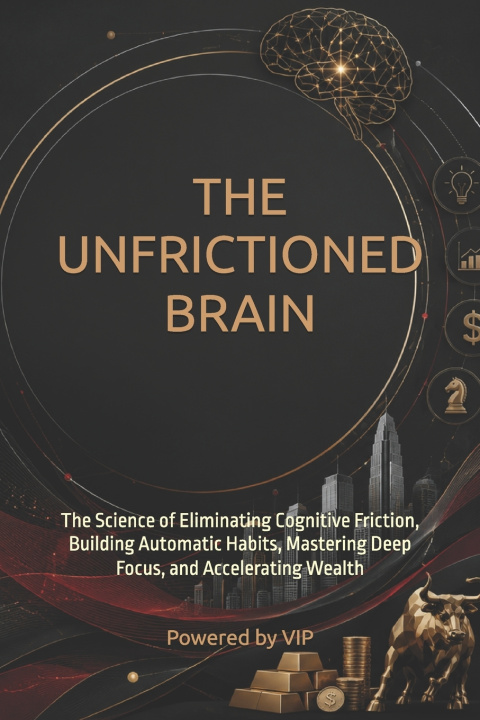 Carte THE UNFRICTIONED BRAIN Powered by VIP