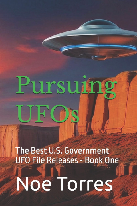Carte Pursuing UFOs Noe Torres