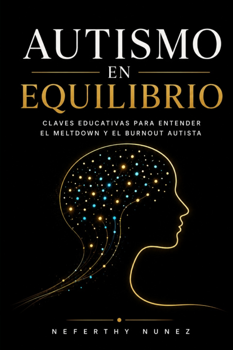 Könyv Autismo en Equilibrio Neferthy Nunez