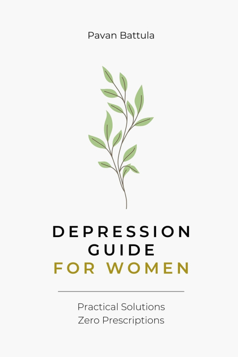 Könyv Depression Guide For Women Pavan Battula