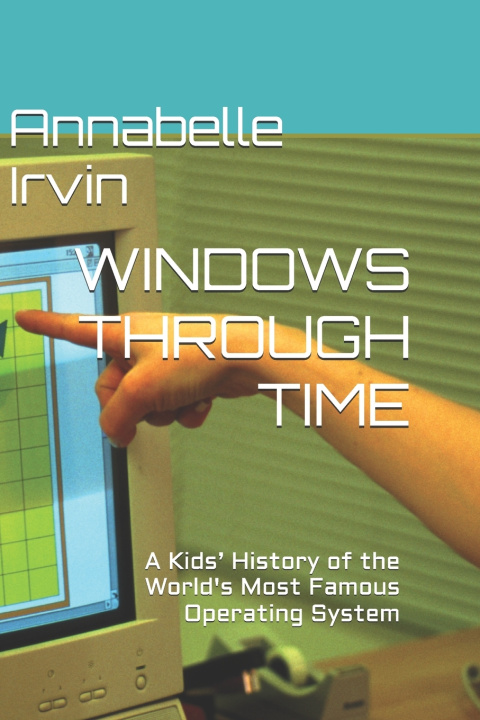 Kniha WINDOWS THROUGH TIME Annabelle Irvin