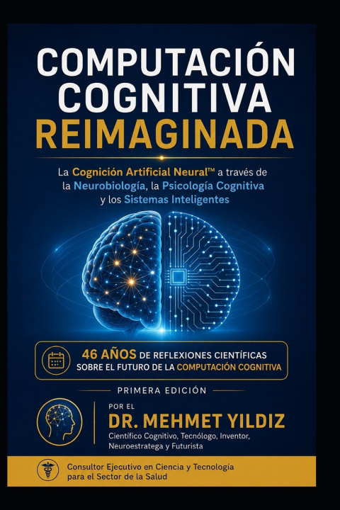 Könyv Computación Cognitiva Reimaginada Dr Mehmet Yildiz