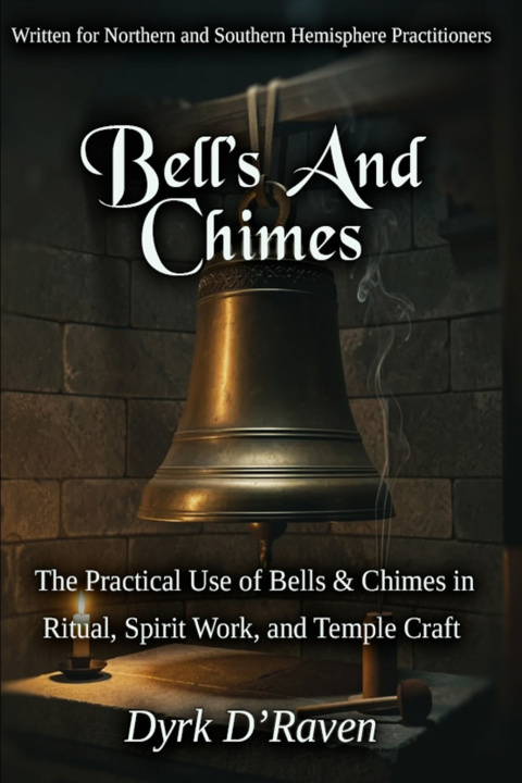 Könyv BELLS AND CHIMES Dyrk D'Raven