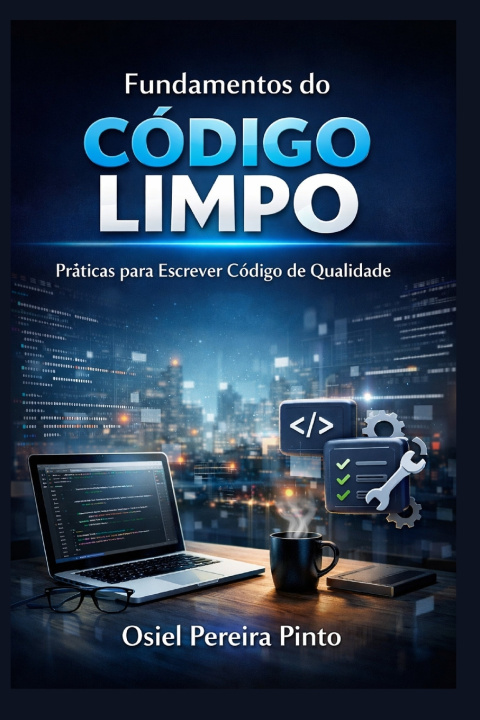 Book Fundamentos do Código Limpo OSIEL PINTO