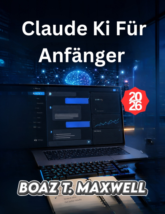 Kniha Claude Ki Für Anfänger BOAZ T. MAXWELL