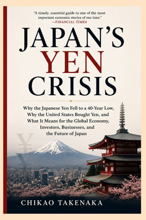 Könyv Japan's Yen Crisis Chikao Takenaka