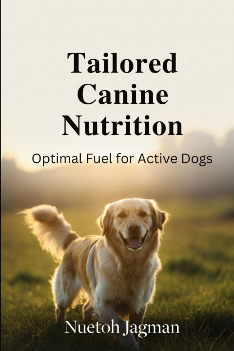 Könyv TAILORED CANINE NUTRITION Nuetoh Jagman