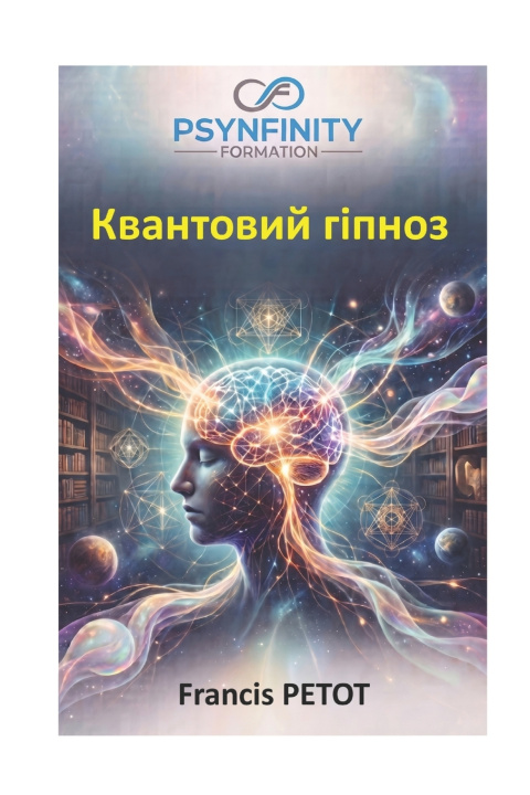 Könyv Квантовий гіпноз Francis PETOT
