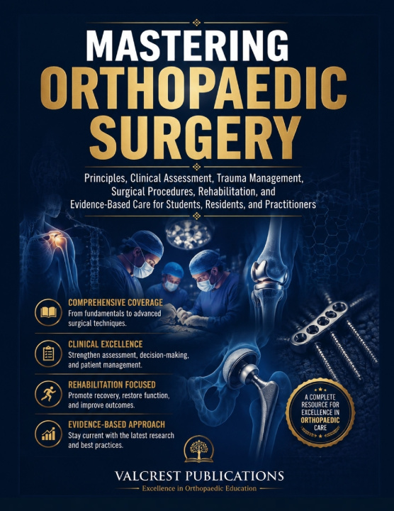 Książka MASTERING ORTHOPAEDIC SURGERY Valcrest Publications