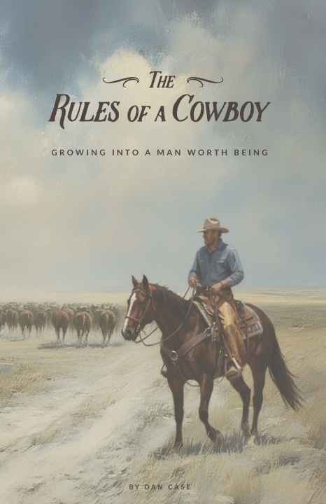 Książka Rules of a Cowboy Dan Case
