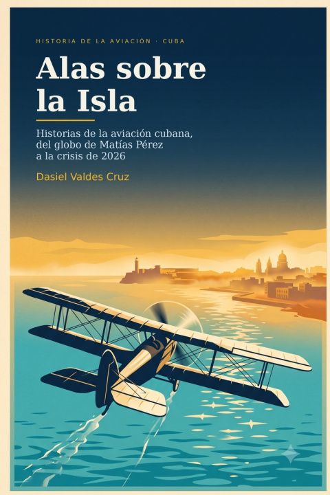 Book Alas sobre la isla Dasiel Valdes Cruz