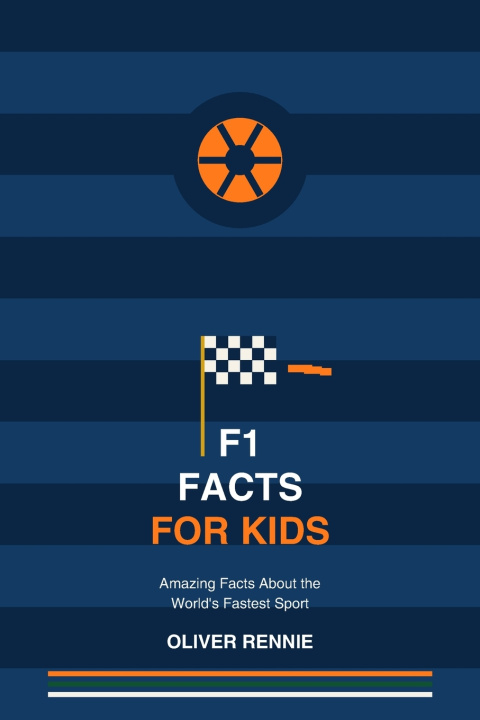 Könyv F1 Facts for Kids Oliver Rennie