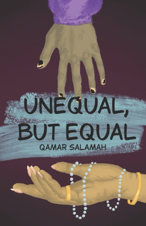 Könyv Unequal, but Equal Qamar Salamah