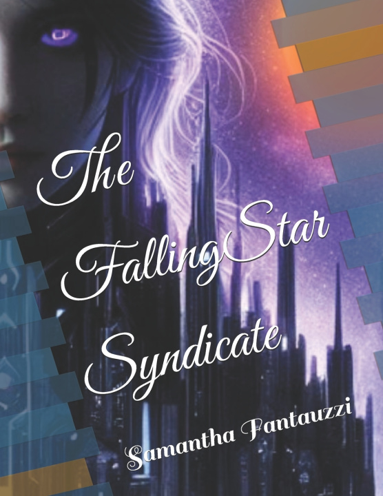 Książka The FallingStar Syndicate Samantha Fantauzzi