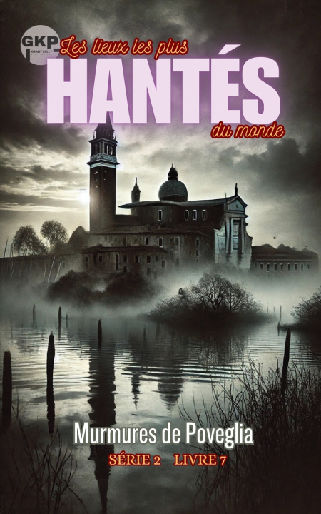 Knjiga Murmures de Poveglia Grant Kelly