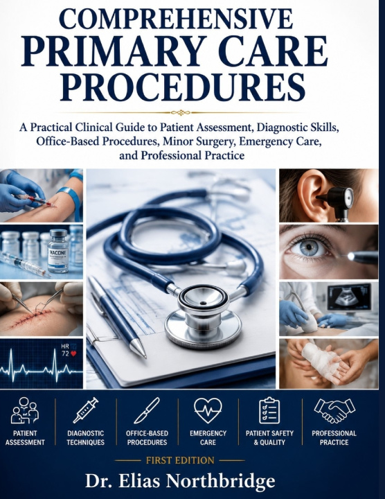Book COMPREHENSIVE PRIMARY CARE PROCEDURES Dr. Elias Northbridge