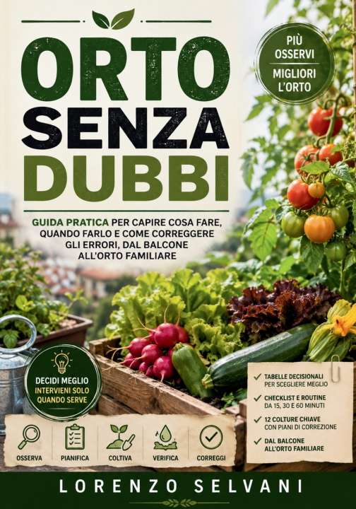 Könyv Orto senza dubbi Lorenzo Selvani