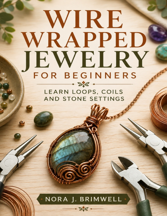 Buch Wire Wrapped Jewelry For Beginners Nora J. Brimwell