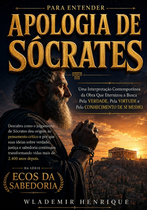 Knjiga Para Entender Apologia de Sócrates Wlademir Henrique