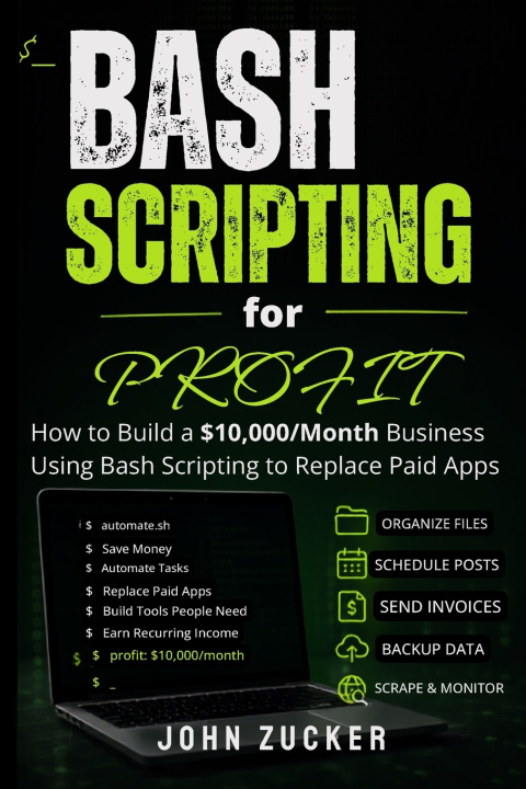 Buch BASH SCRIPTING FOR PROFIT JOHN ZUCKER