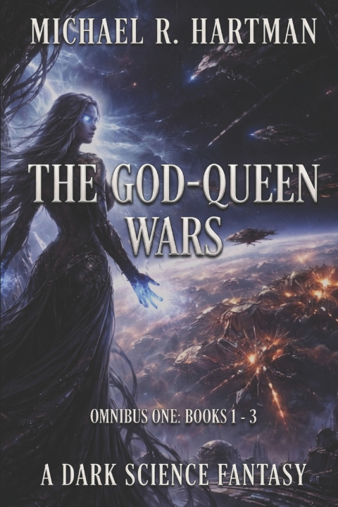 Könyv The God-Queen Wars Michael R. Hartman