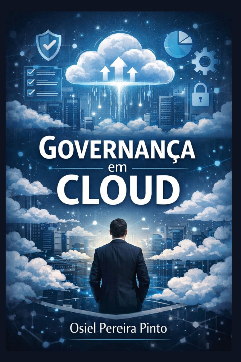 Könyv Governança em Cloud OSIEL PINTO