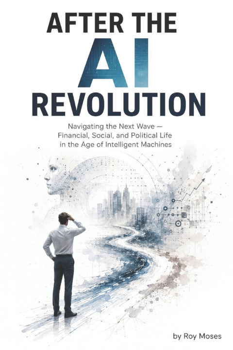 Carte AFTER THE AI REVOLUTION Roy Moses
