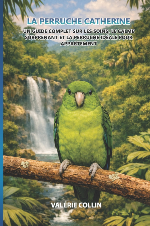 Buch La Perruche Catherine Valérie Collin