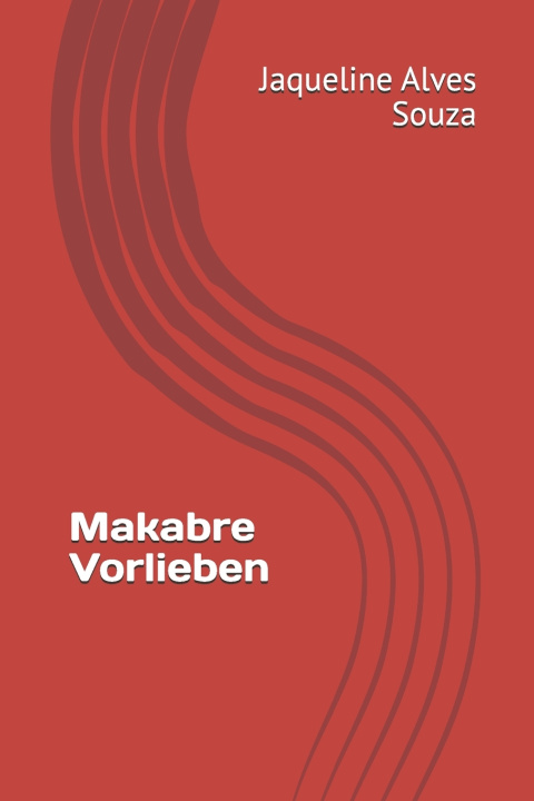 Carte Makabre Vorlieben Jaqueline Alves Souza